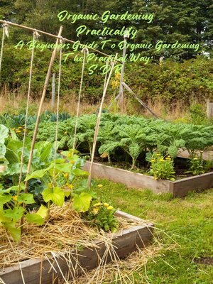 cover image of Organic Gardening Practicality